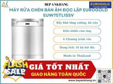 Máy rửa chén lắp âm hoặc độc lập Eurogold EUW75TL15SV - Made in ThaiLand